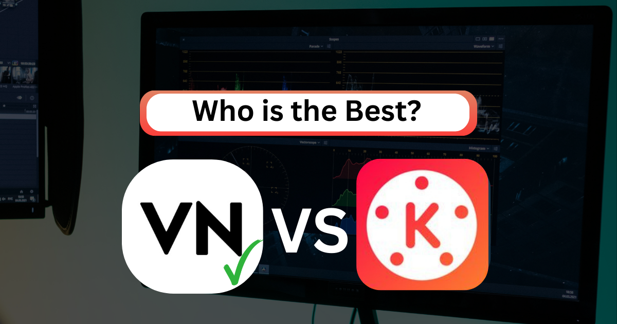 VN vs Kinemaster: A Comprehensive Comparison 1 Kinemaster